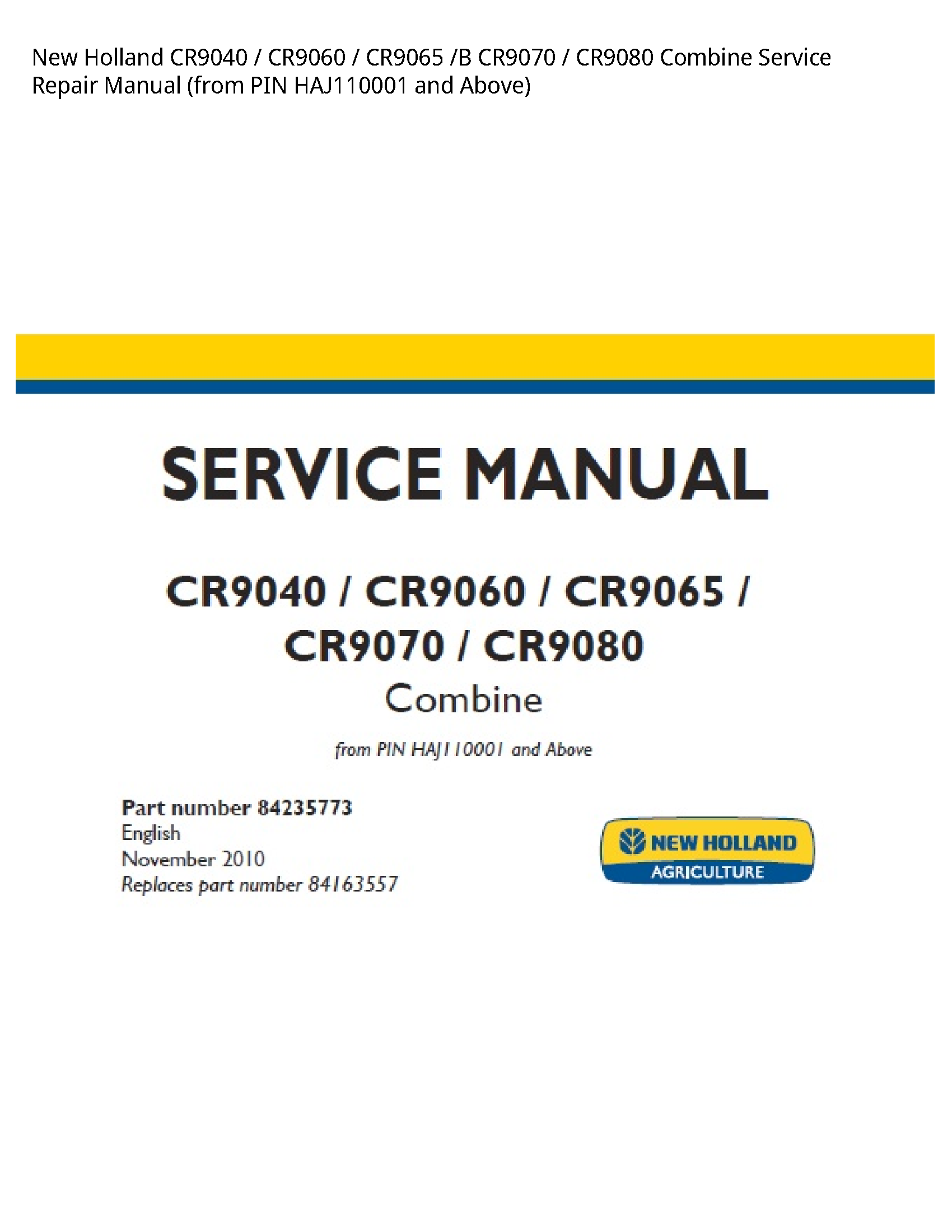 New Holland CR9040 /В Combine manual