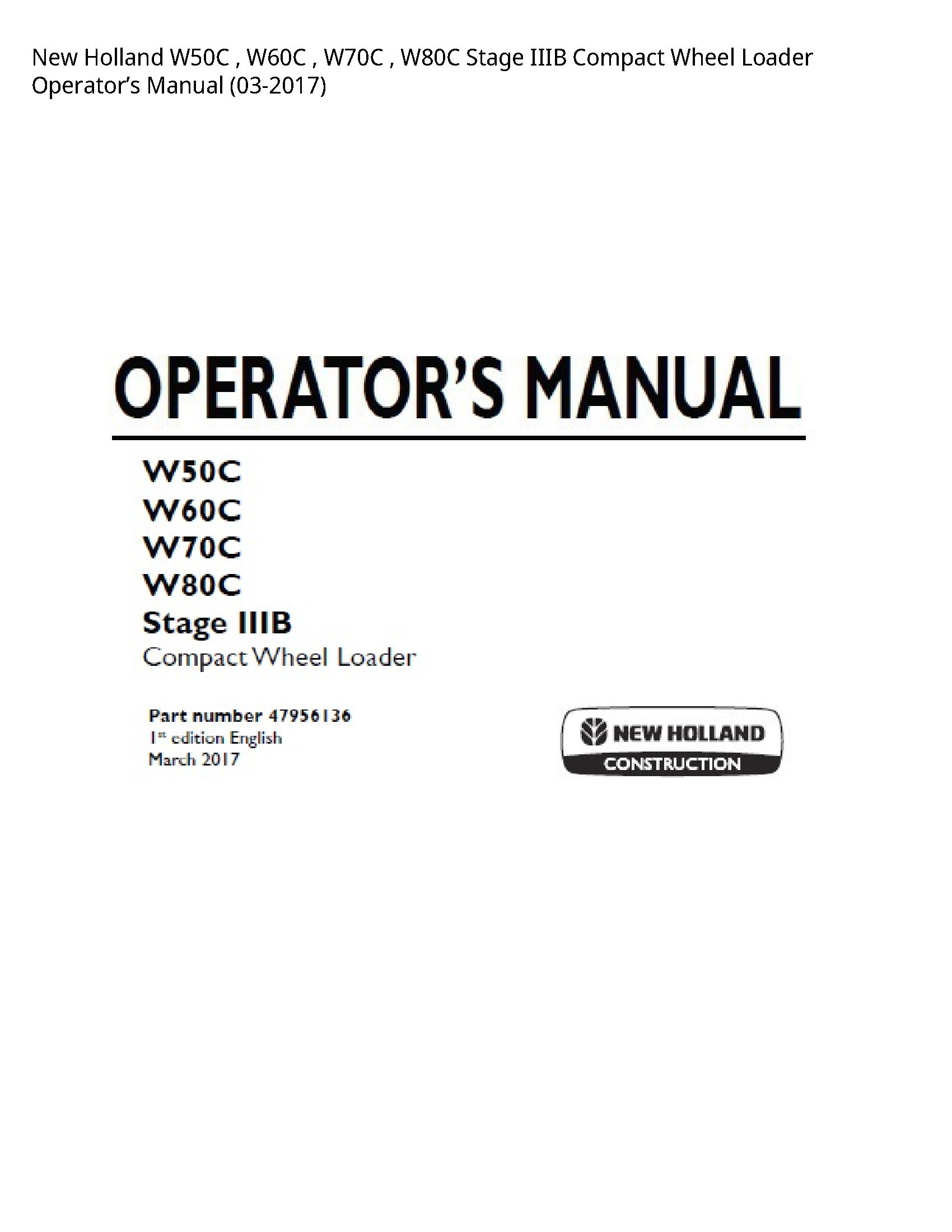 New Holland W50C Stage IIIB Compact Wheel Loader Operator’s manual