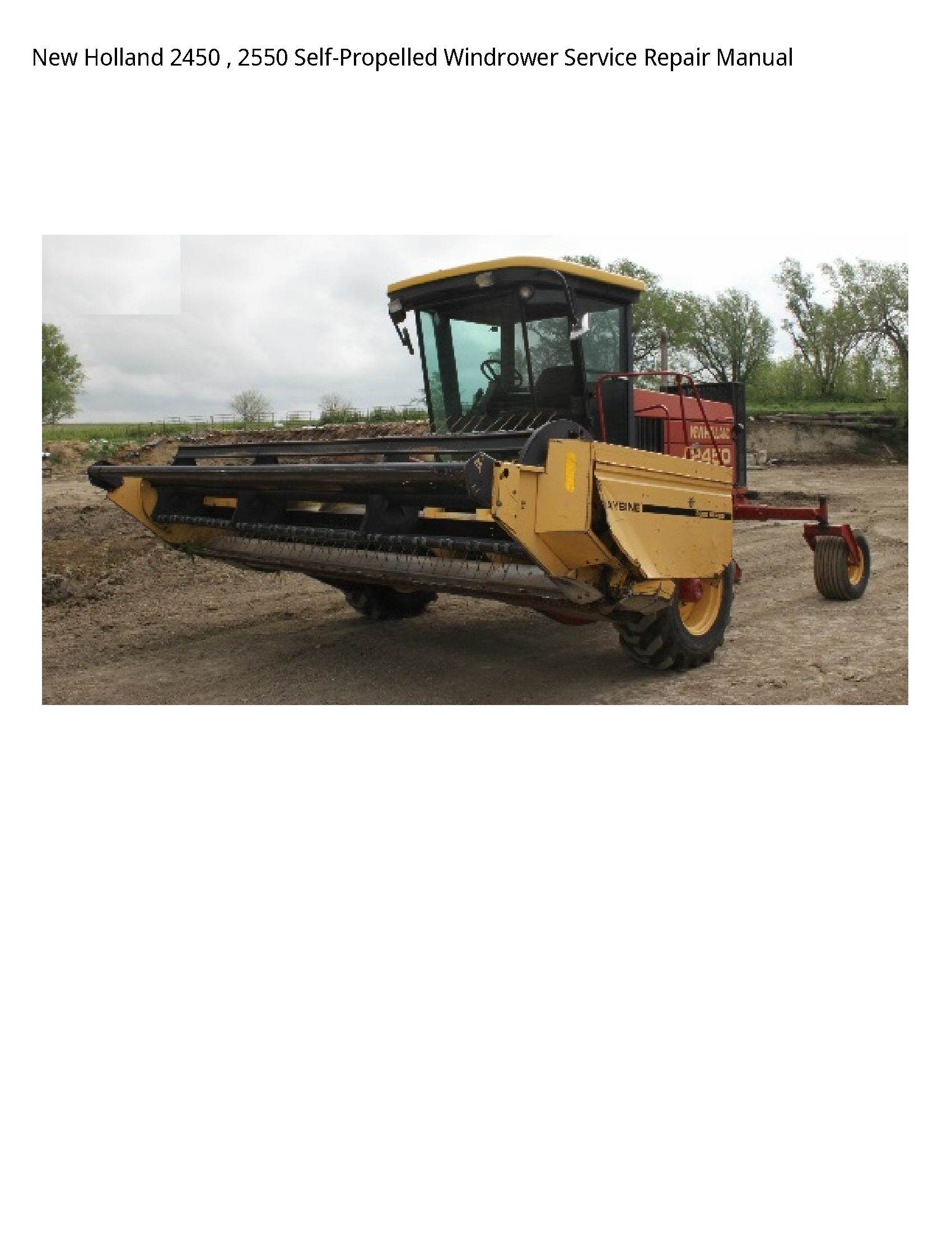 New Holland 2450 Self-Propelled Windrower manual