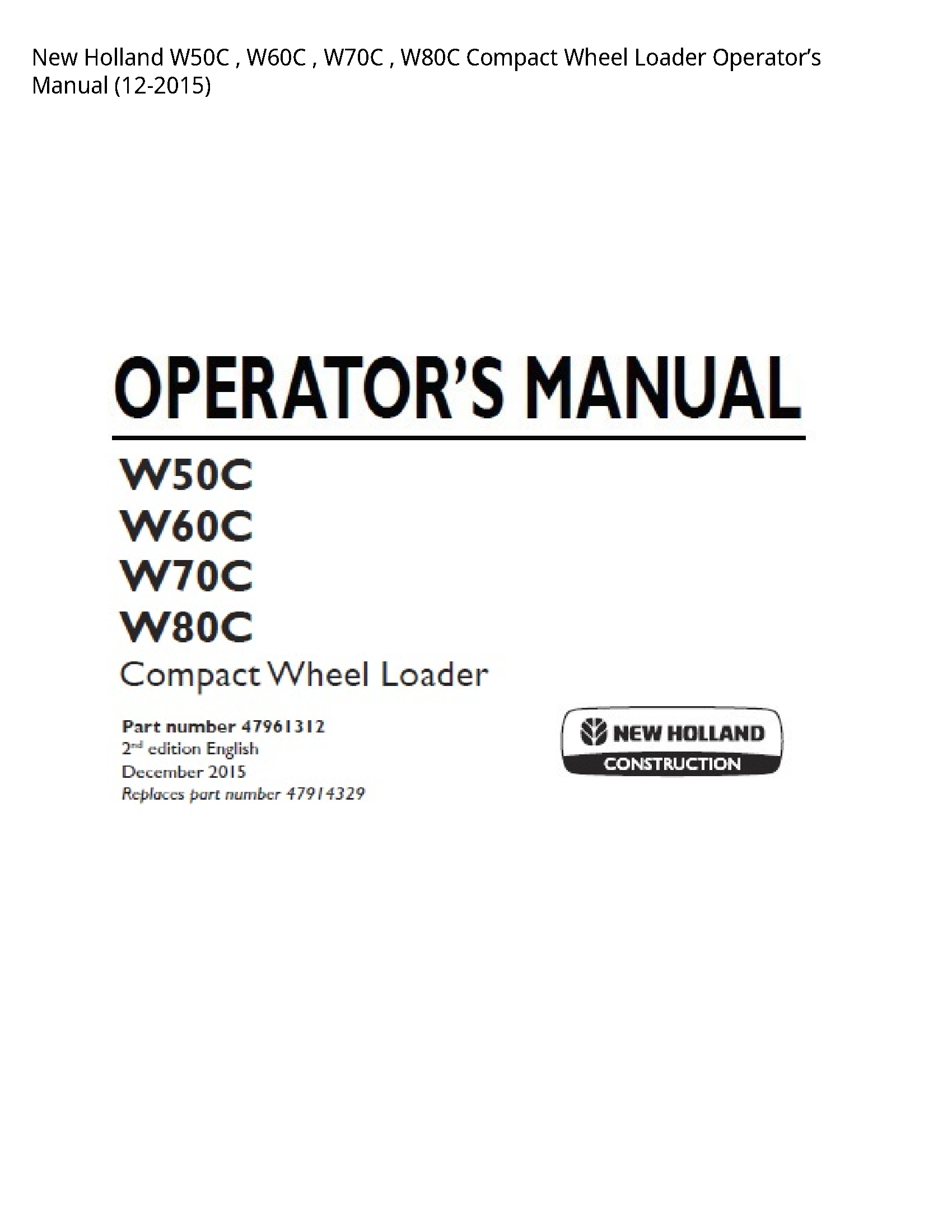 New Holland W50C Compact Wheel Loader Operator’s manual