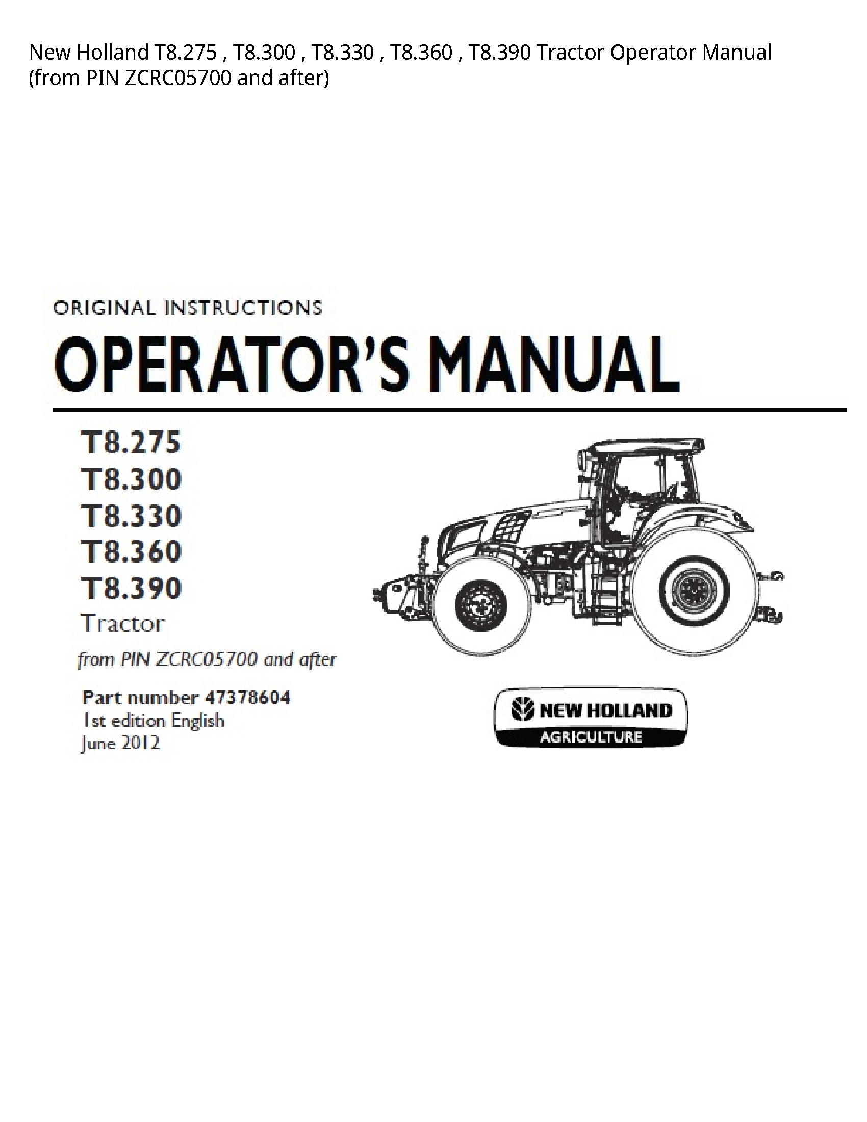 New Holland T8.275 Tractor Operator manual