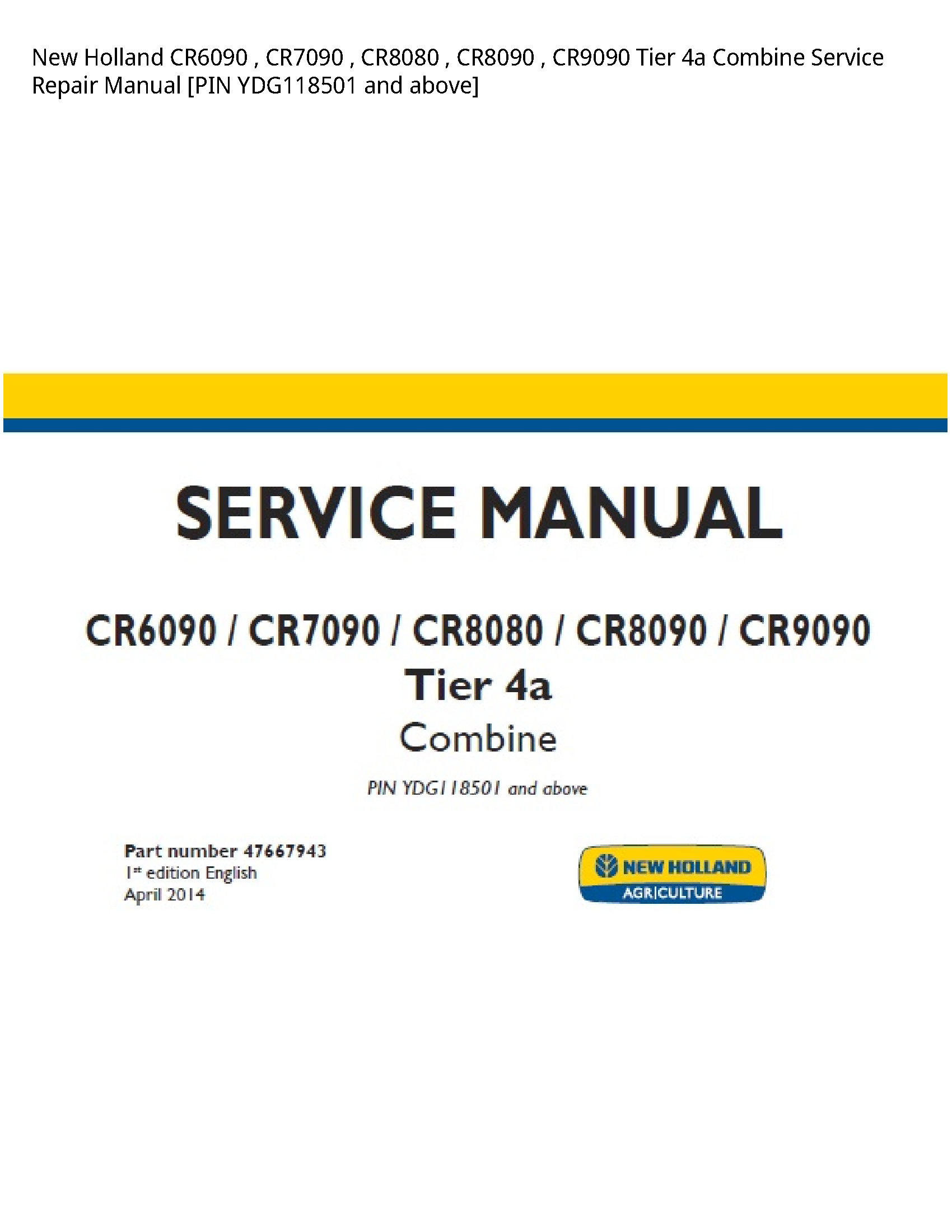 New Holland CR6090 Tier Combine manual