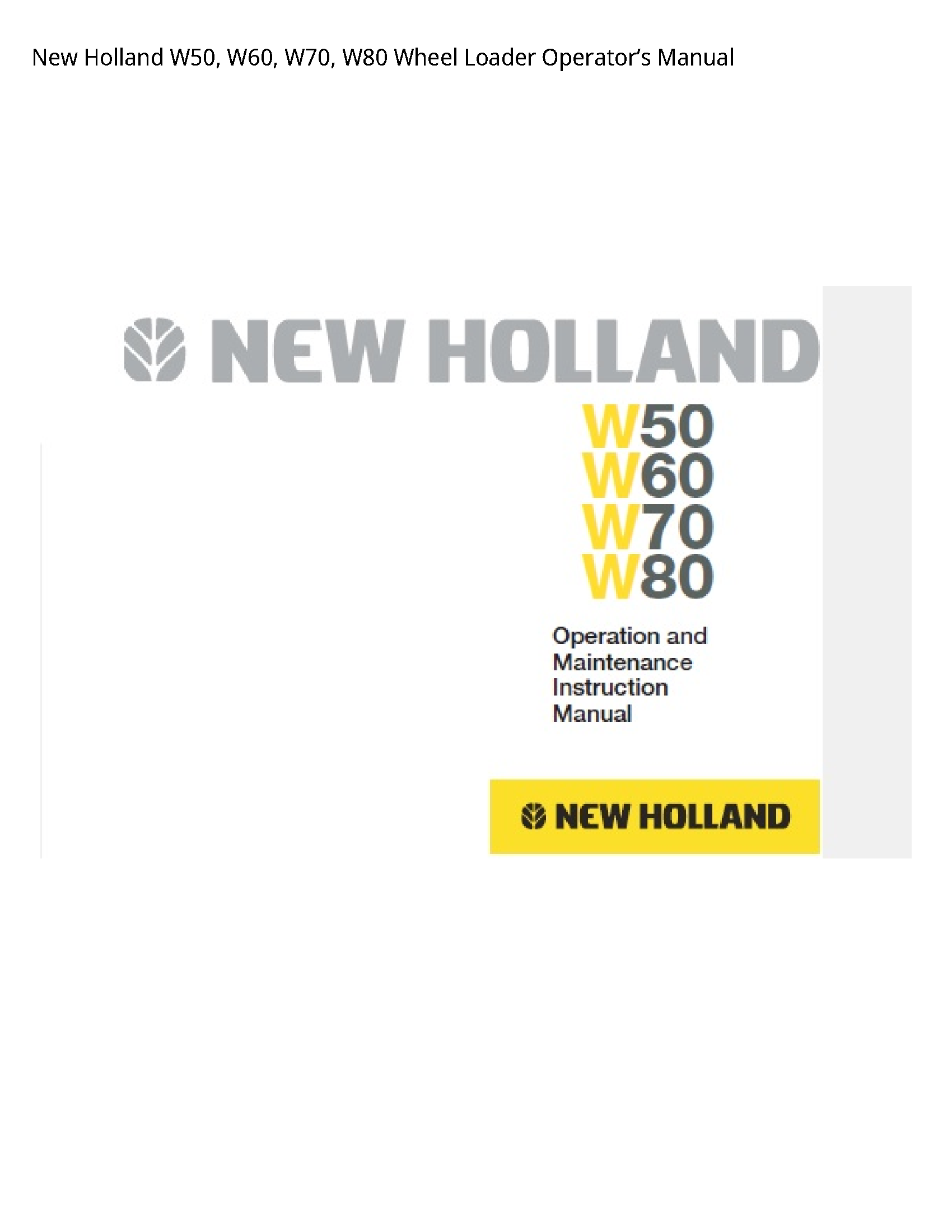 New Holland W50 Wheel Loader Operator’s manual