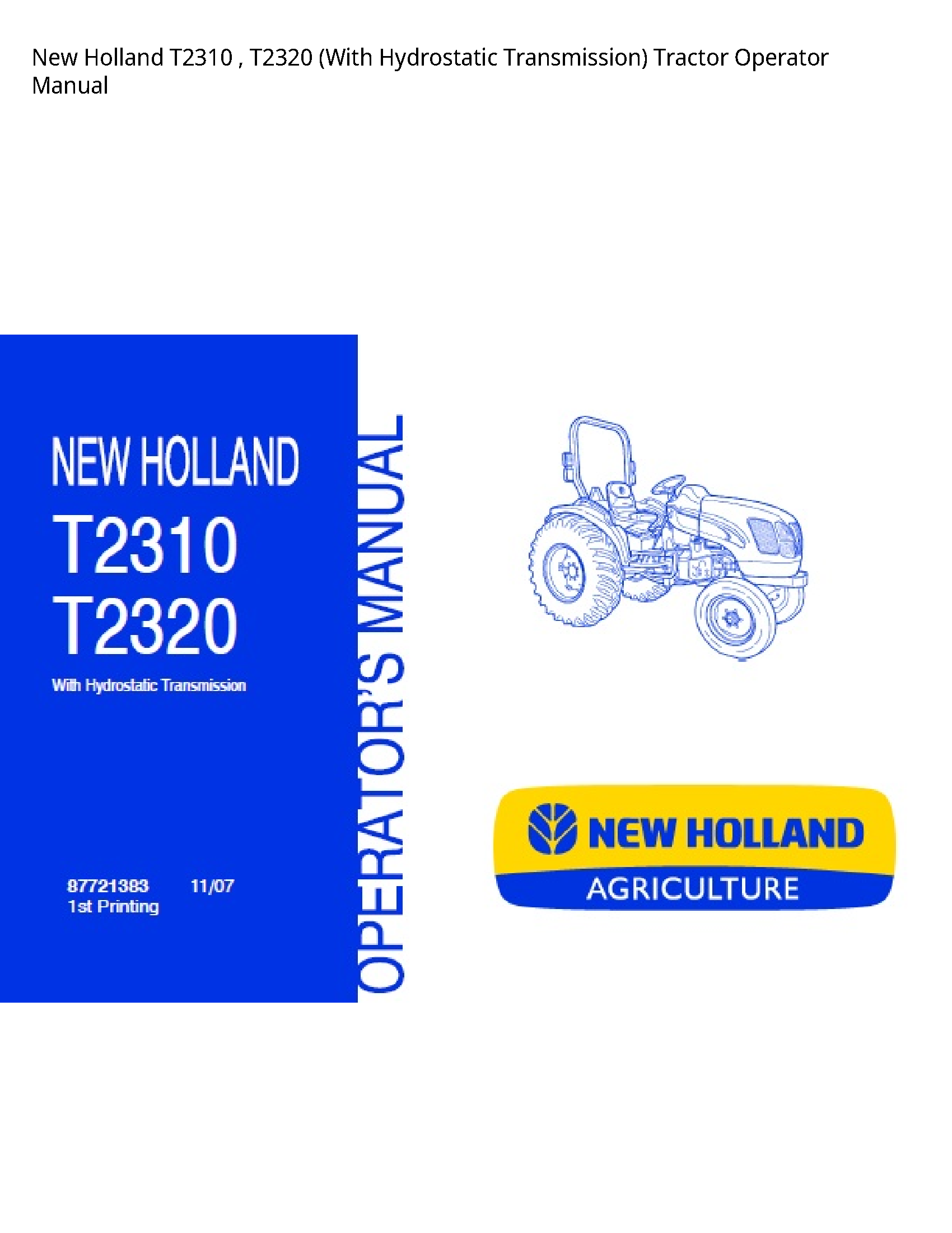 New Holland T2310 (With Hydrostatic Transmission) Tractor Operator manual