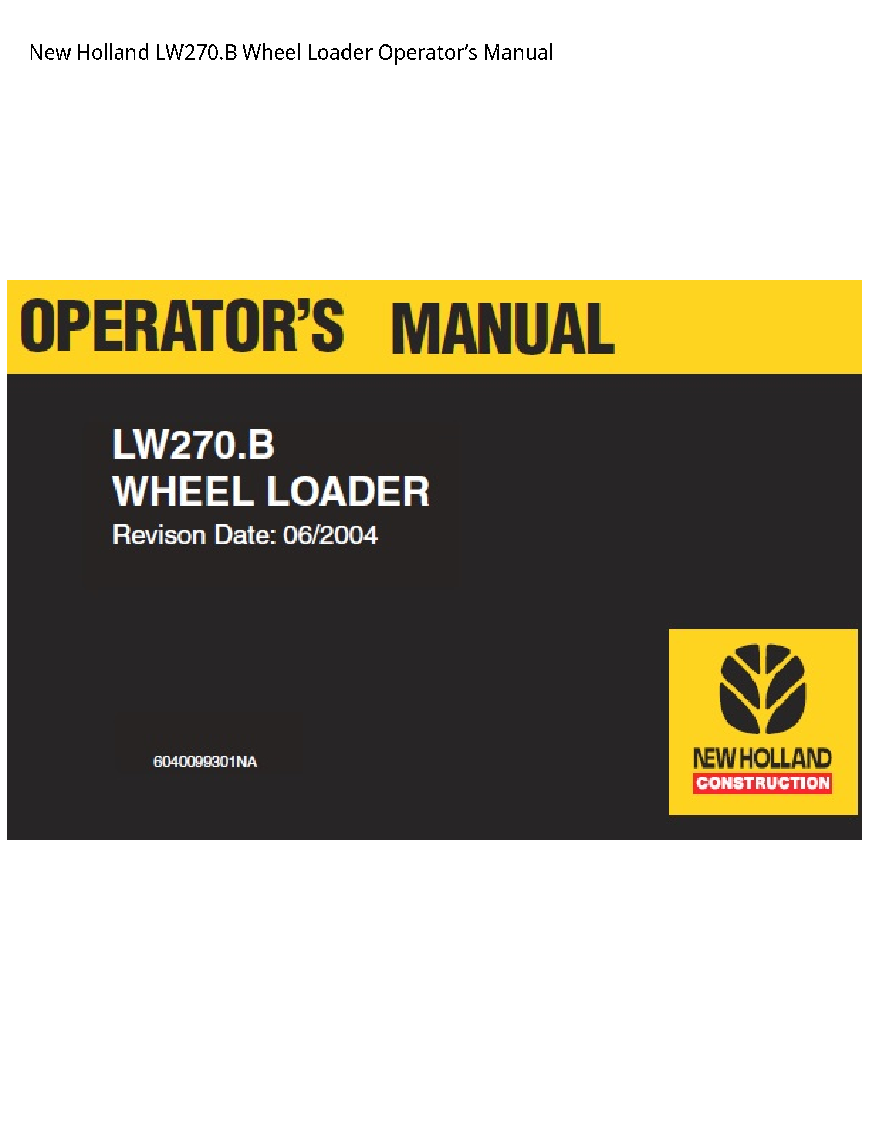 New Holland LW270.B Wheel Loader Operator’s manual