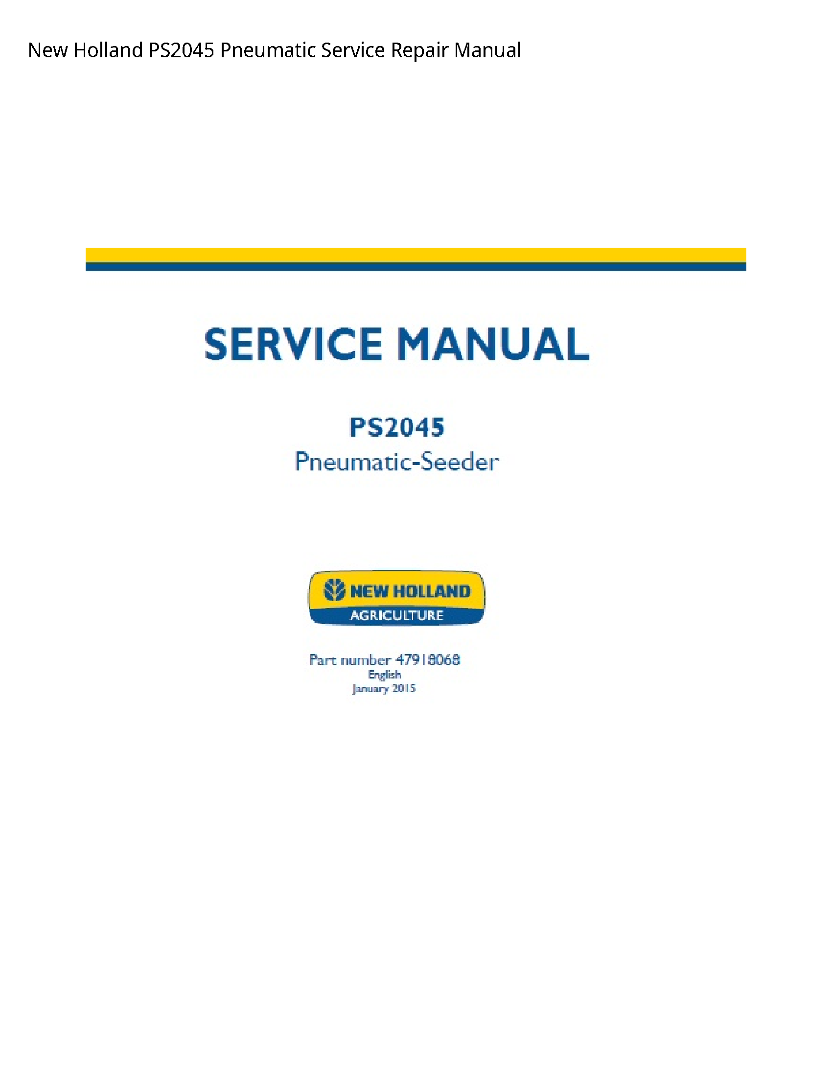 New Holland PS2045 Pneumatic manual