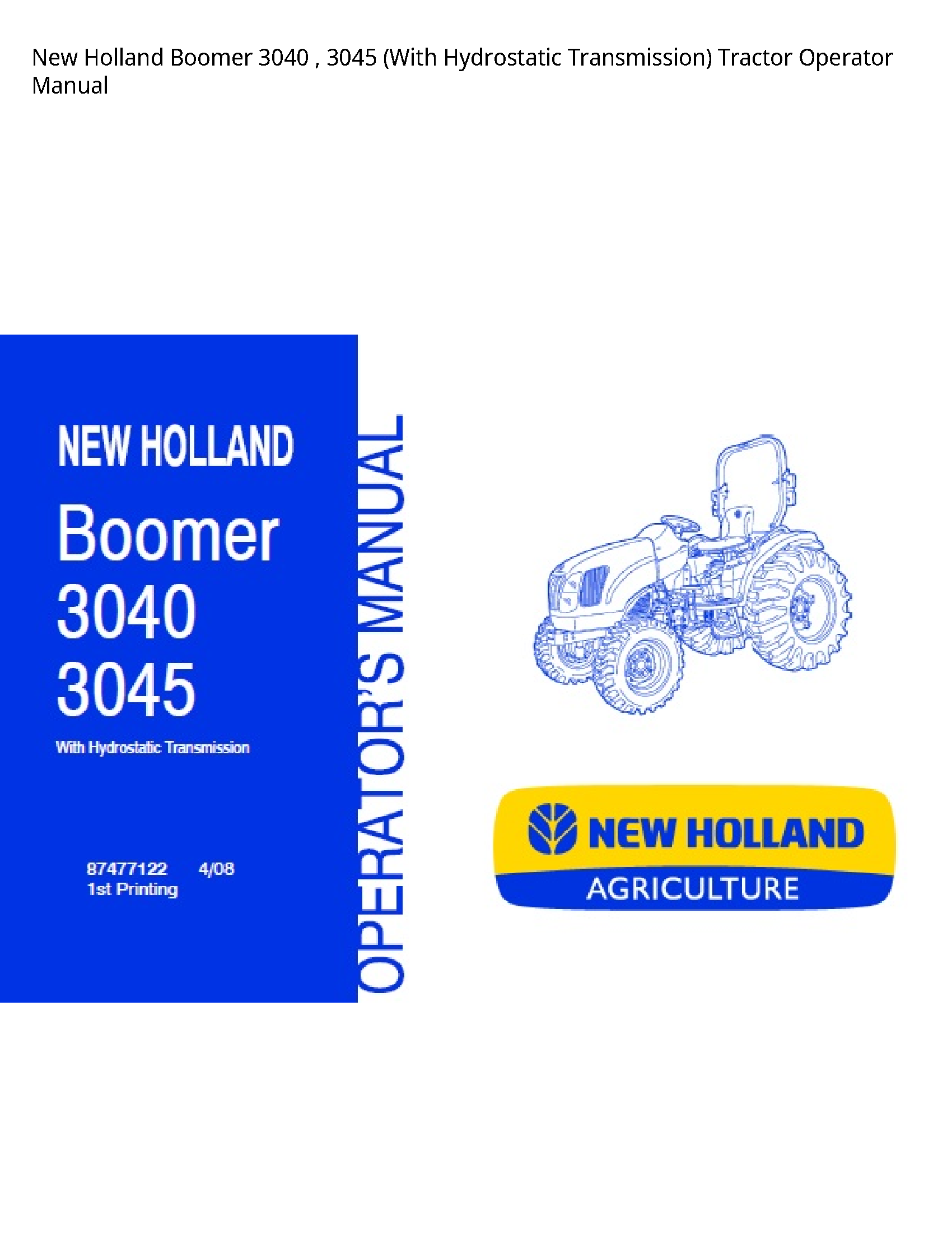 New Holland 3040 Boomer (With Hydrostatic Transmission) Tractor Operator manual