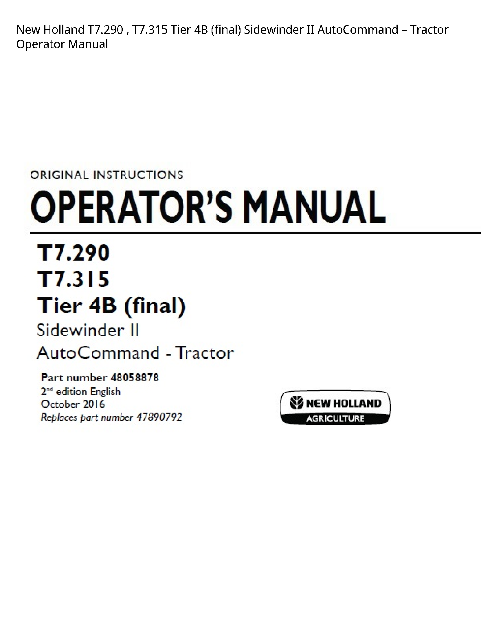 New Holland T7.290 Tier (final) Sidewinder II AutoCommand Tractor Operator manual