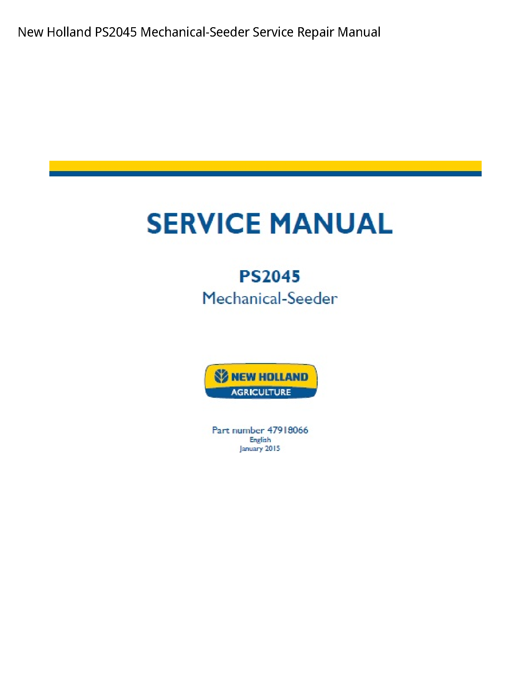 New Holland PS2045 Mechanical-Seeder manual