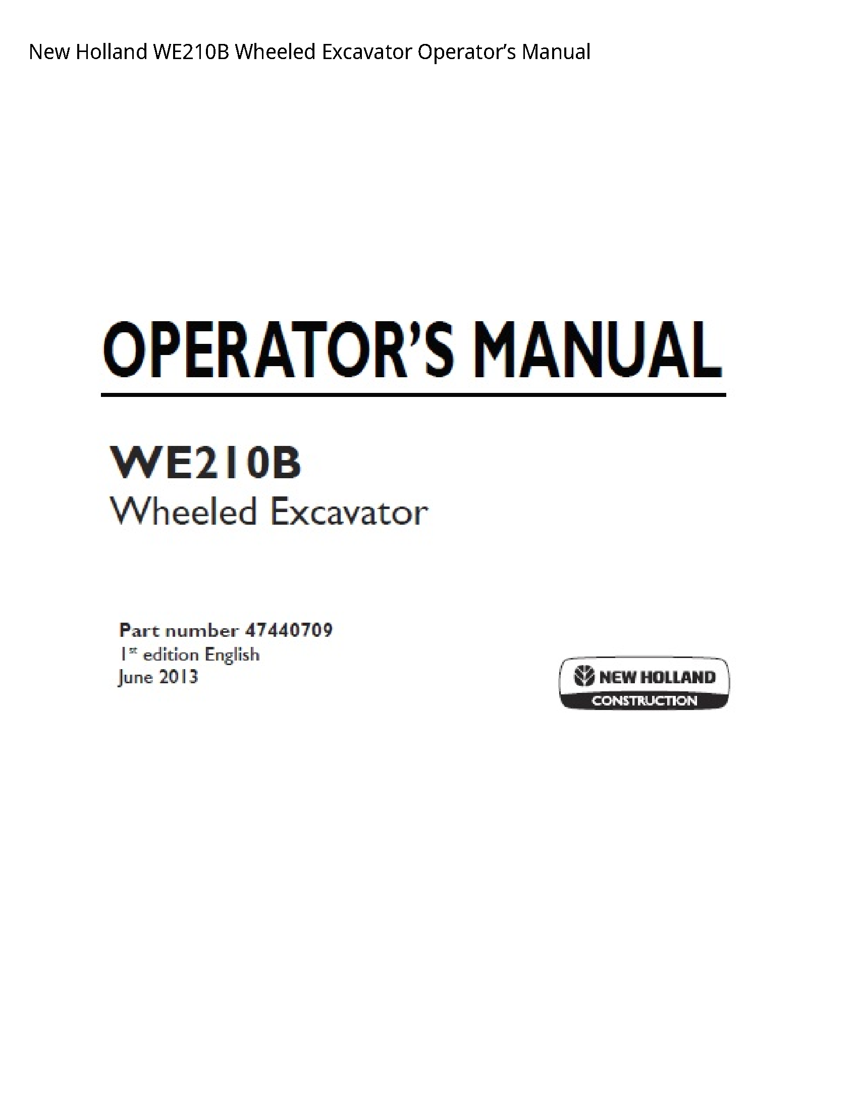 New Holland WE210B Wheeled Excavator Operator’s manual