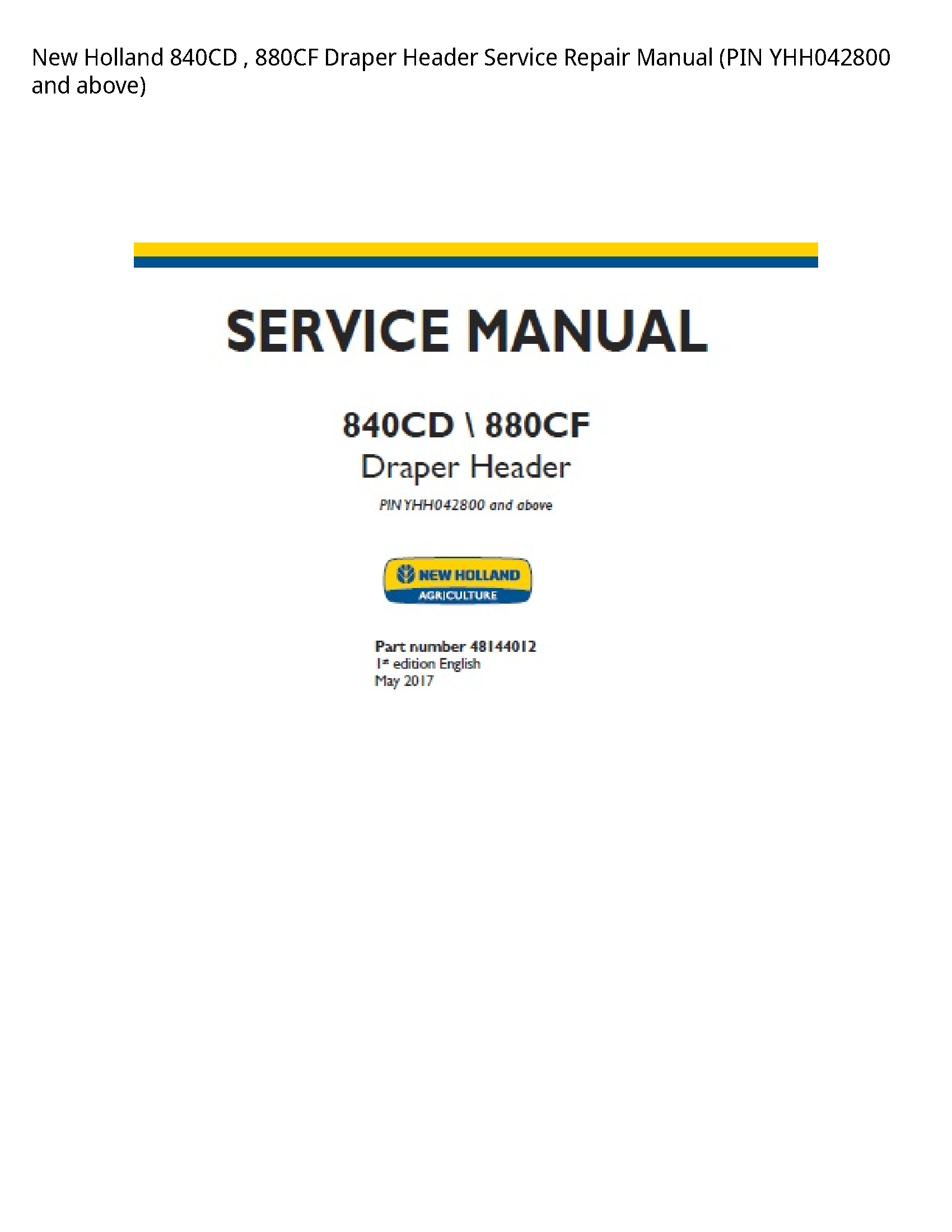 New Holland 840CD Draper Header manual