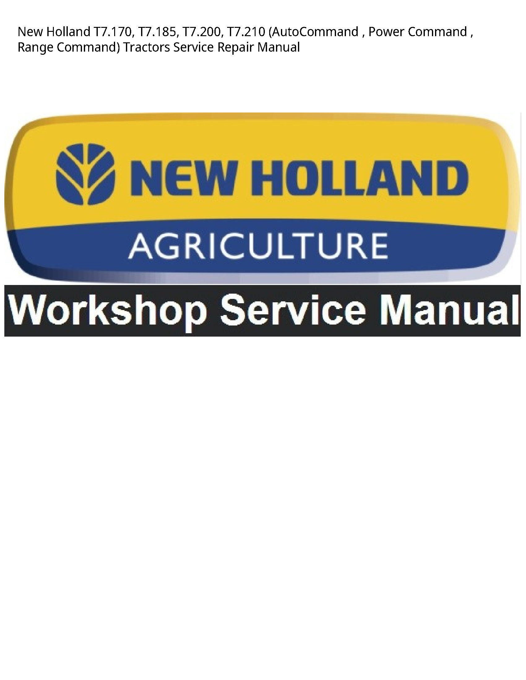 New Holland T7.170 (AutoCommand Power Command Range Command) Tractors manual