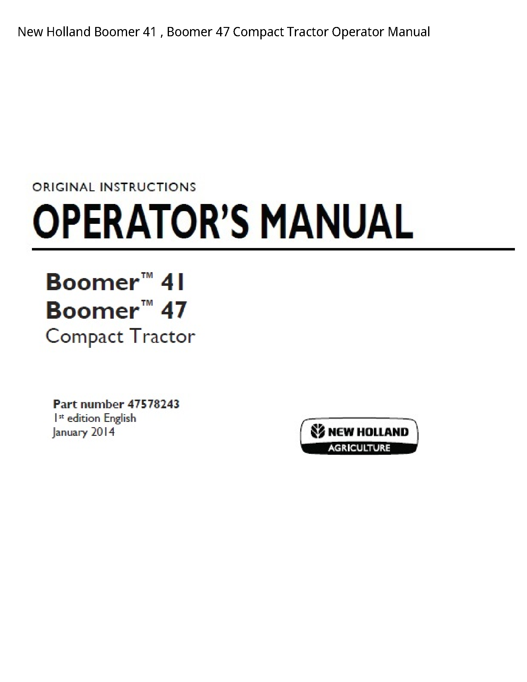 New Holland 41 Boomer Boomer Compact Tractor Operator manual