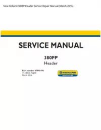 New Holland 380FP Header Service Repair Manual (March 2016) preview