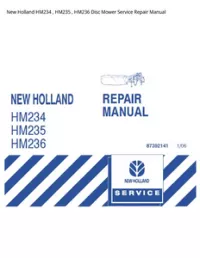 New Holland HM234   HM235   HM236 Disc Mower Service Repair Manual preview