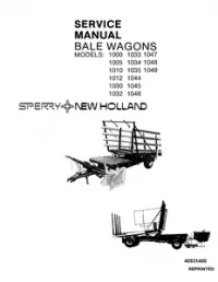 New Holland 1000   1005   1010   1012   1030   1032   1033   1034   1035   1044   1045   1046   1047   1048   1049 Bale Wagons (Sperry) Service Repair Manual preview
