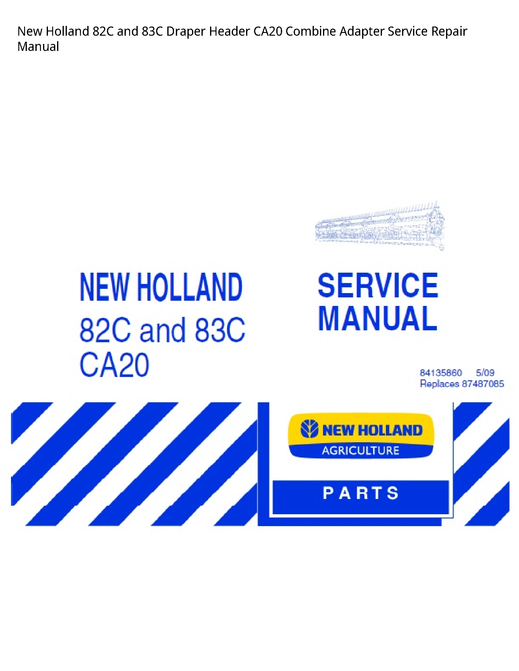 New Holland 82C  Draper Header Combine Adapter manual