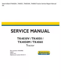 New Holland TK4030V   TK4050   TK4050M   TK4060 Tractor Service Repair Manual NA preview