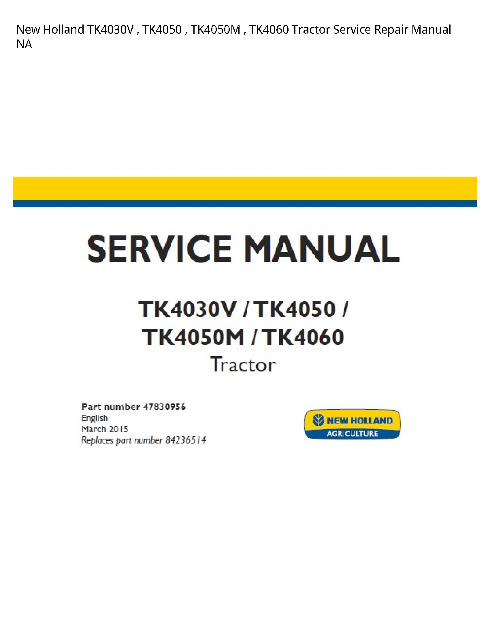 New Holland TK4030V Tractor manual
