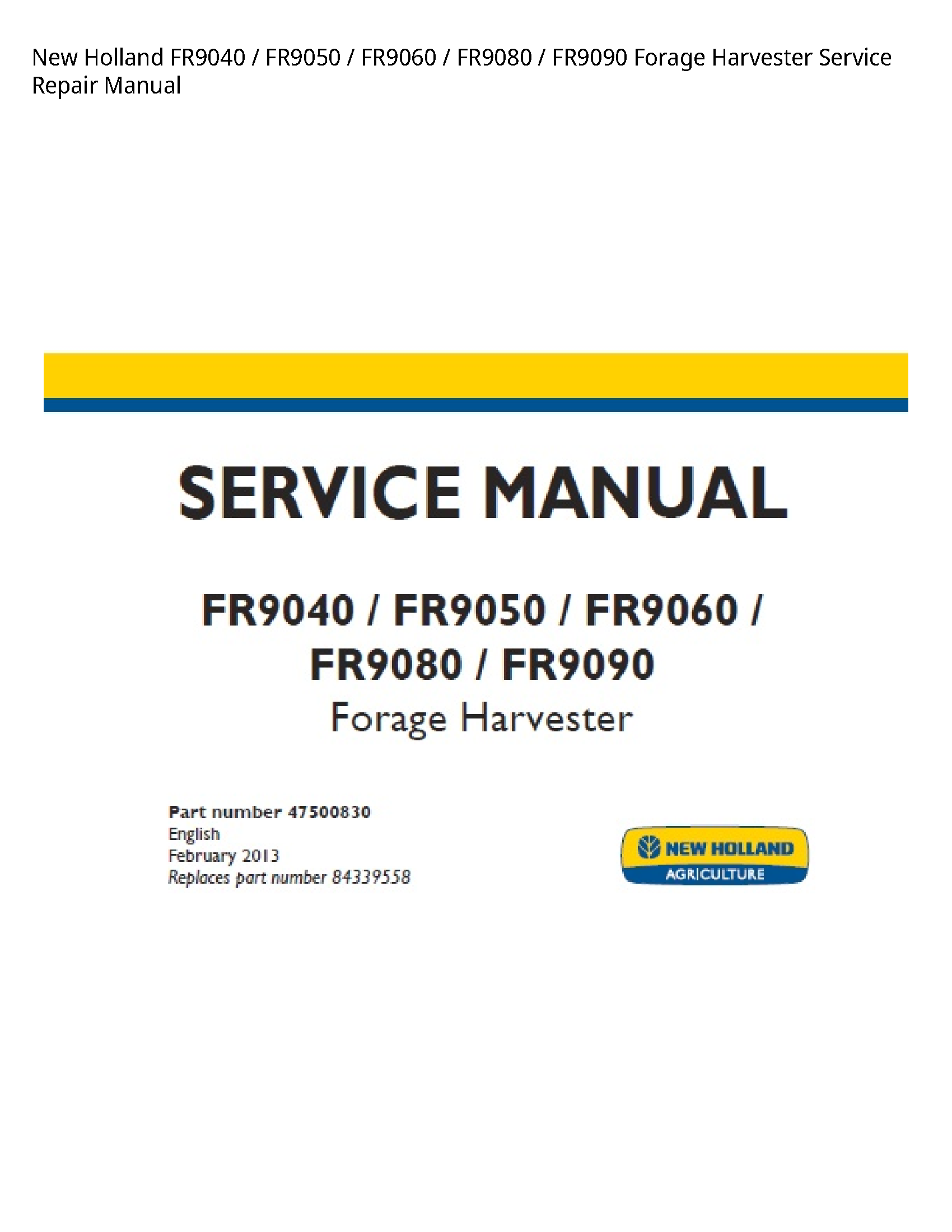 New Holland FR9040 Forage Harvester manual