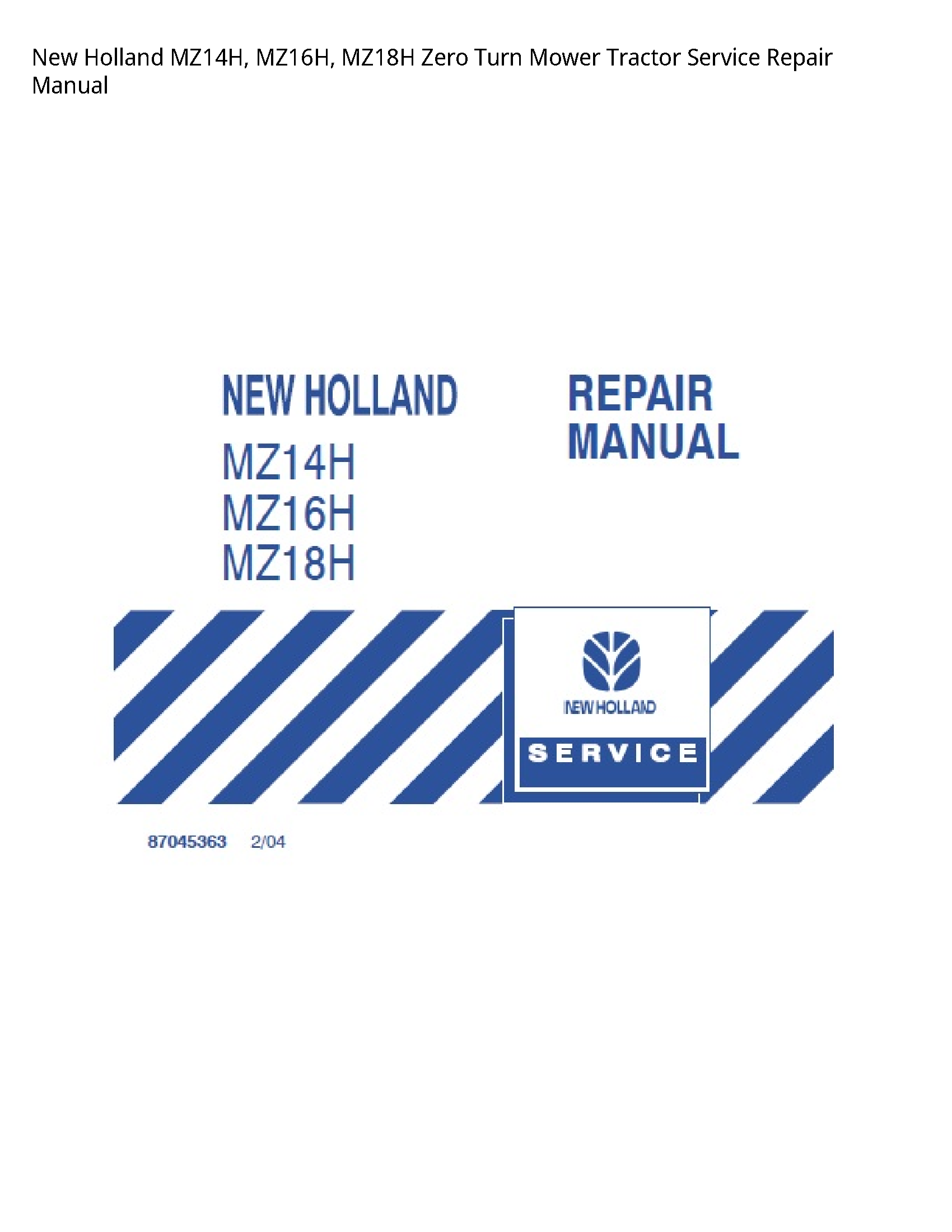 New Holland MZ14H Zero Turn Mower Tractor manual