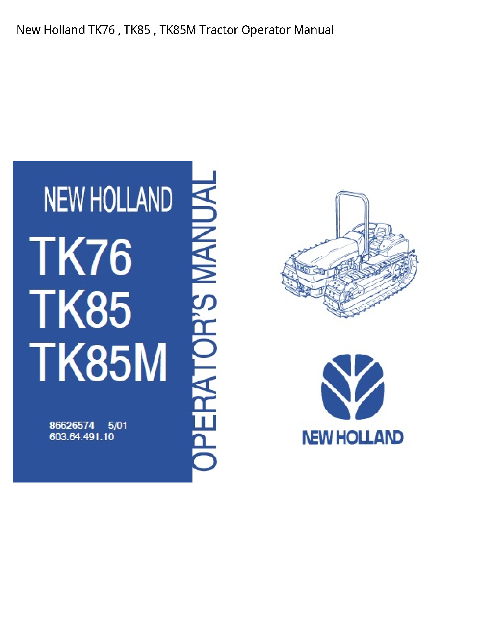 New Holland TK76 Tractor Operator manual