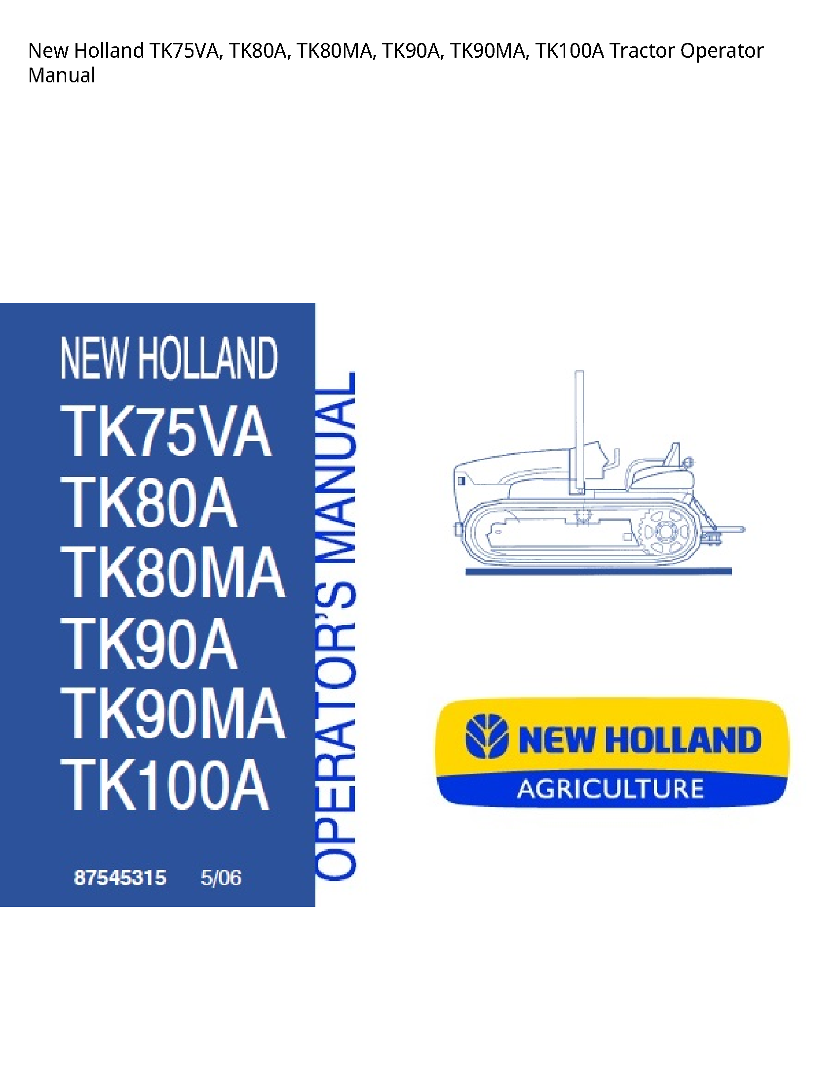 New Holland TK75VA Tractor Operator manual