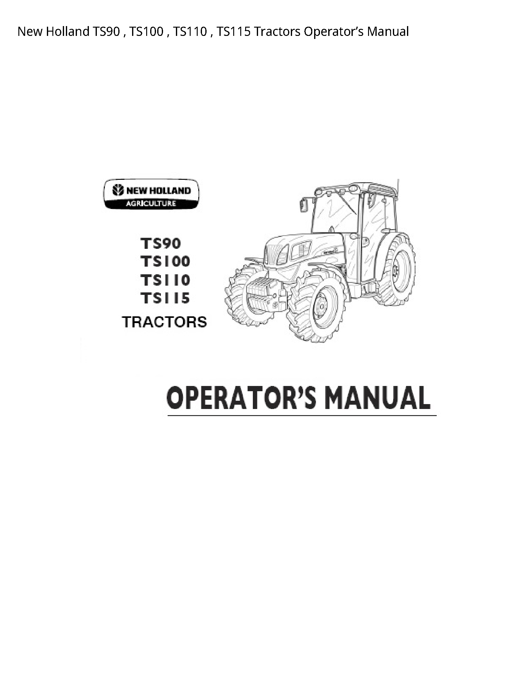 New Holland TS90 Tractors Operator’s manual