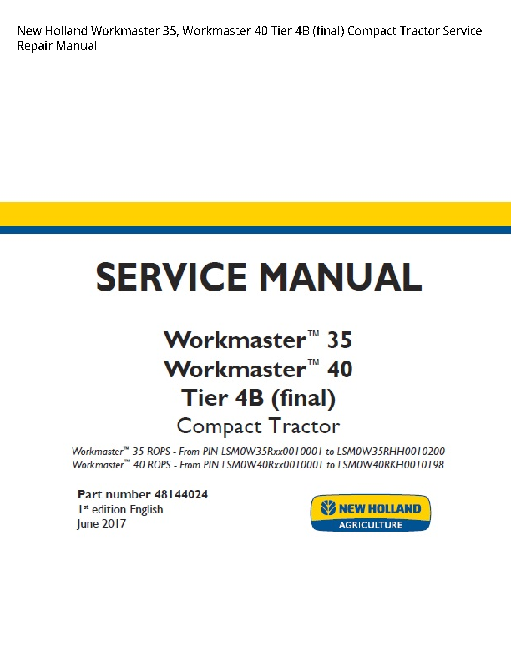 New Holland 35 Workmaster Workmaster Tier (final) Compact Tractor manual