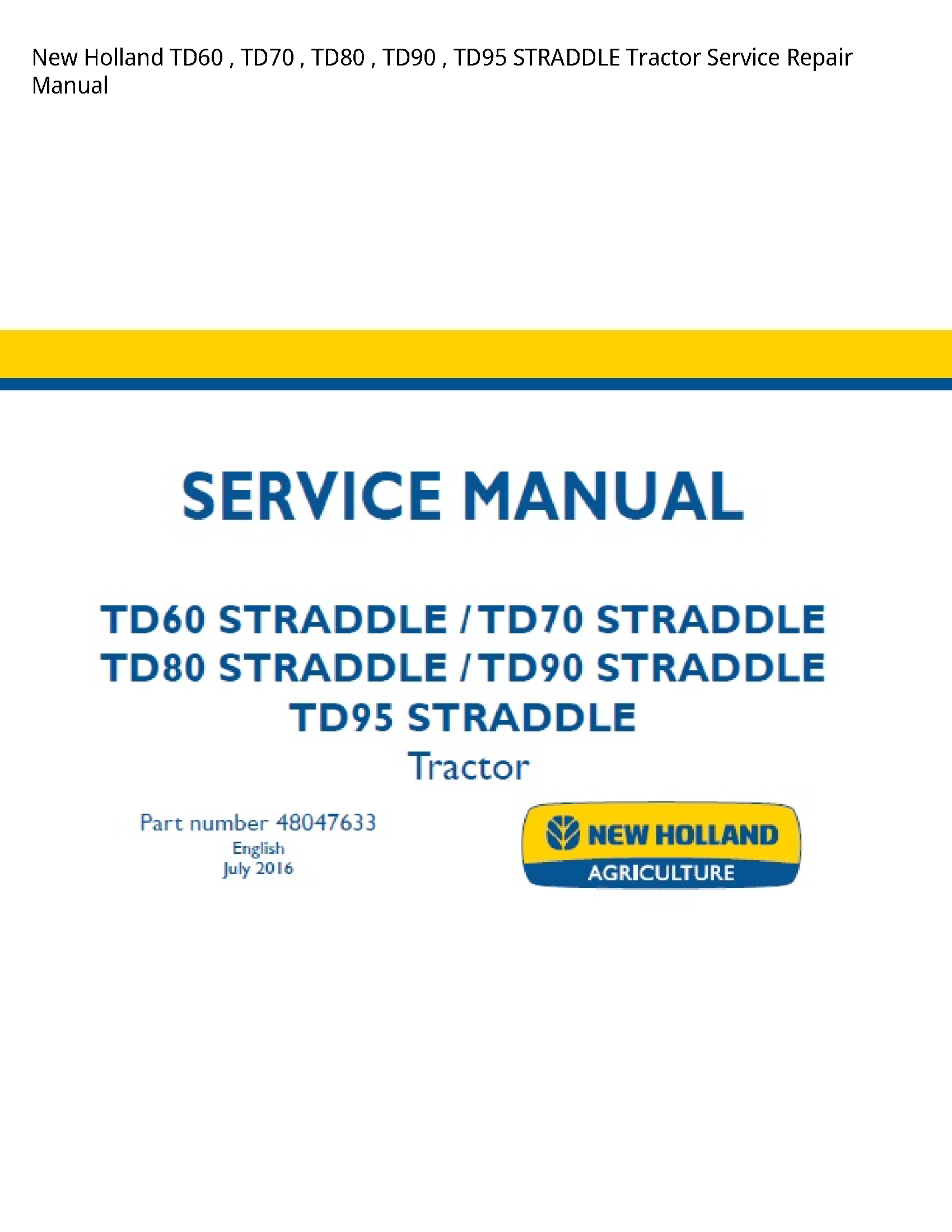 New Holland TD60 STRADDLE Tractor manual
