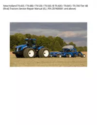 New Holland T9.435 / T9.480 / T9.530 / T9.565 /В T9.600 / T9.645 / T9.700 Tier 4B (final) Tractors Service Repair Manual (EU  PIN ZEF400001 and above) preview