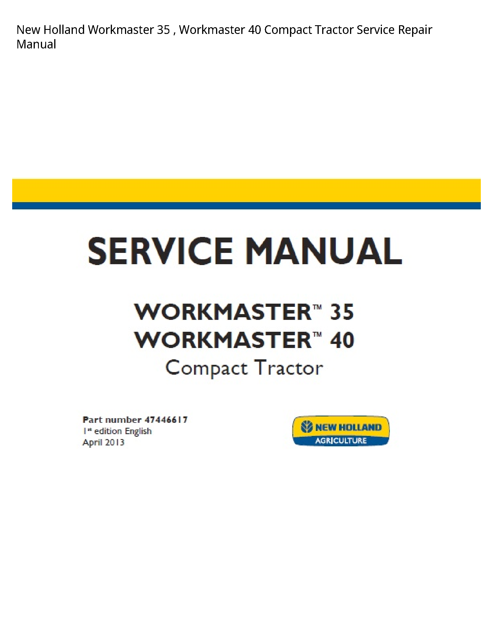 New Holland 35 Workmaster Workmaster Compact Tractor manual