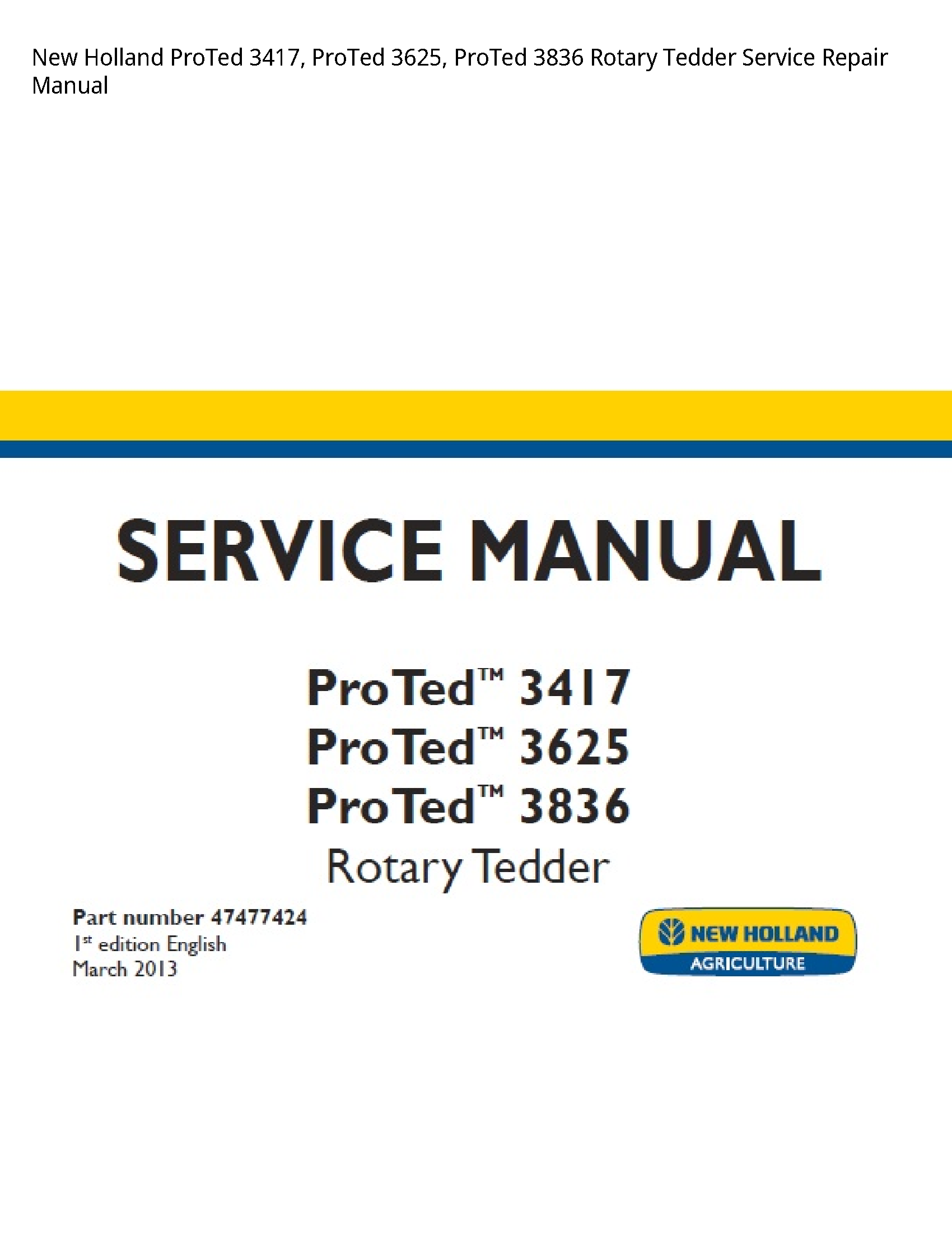 New Holland 3417 ProTed ProTed ProTed Rotary Tedder manual
