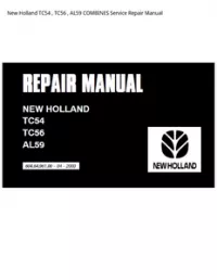 New Holland TC54   TC56   AL59 COMBINES Service Repair Manual preview