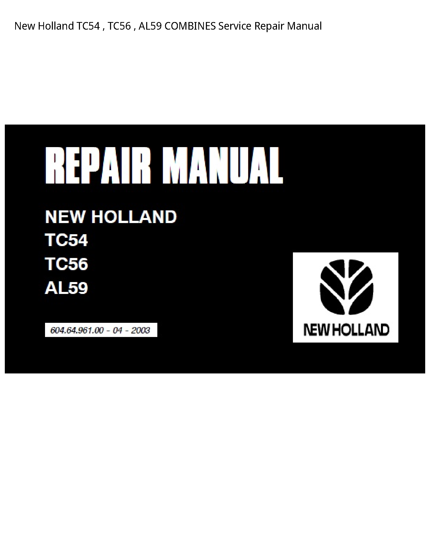 New Holland TC54 COMBINES manual