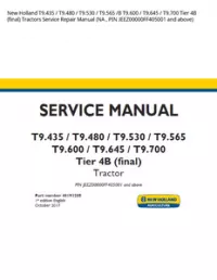New Holland T9.435 / T9.480 / T9.530 / T9.565 /В T9.600 / T9.645 / T9.700 Tier 4B (final) Tractors Service Repair Manual (NA   PIN JEEZ00000FF405001 and above) preview