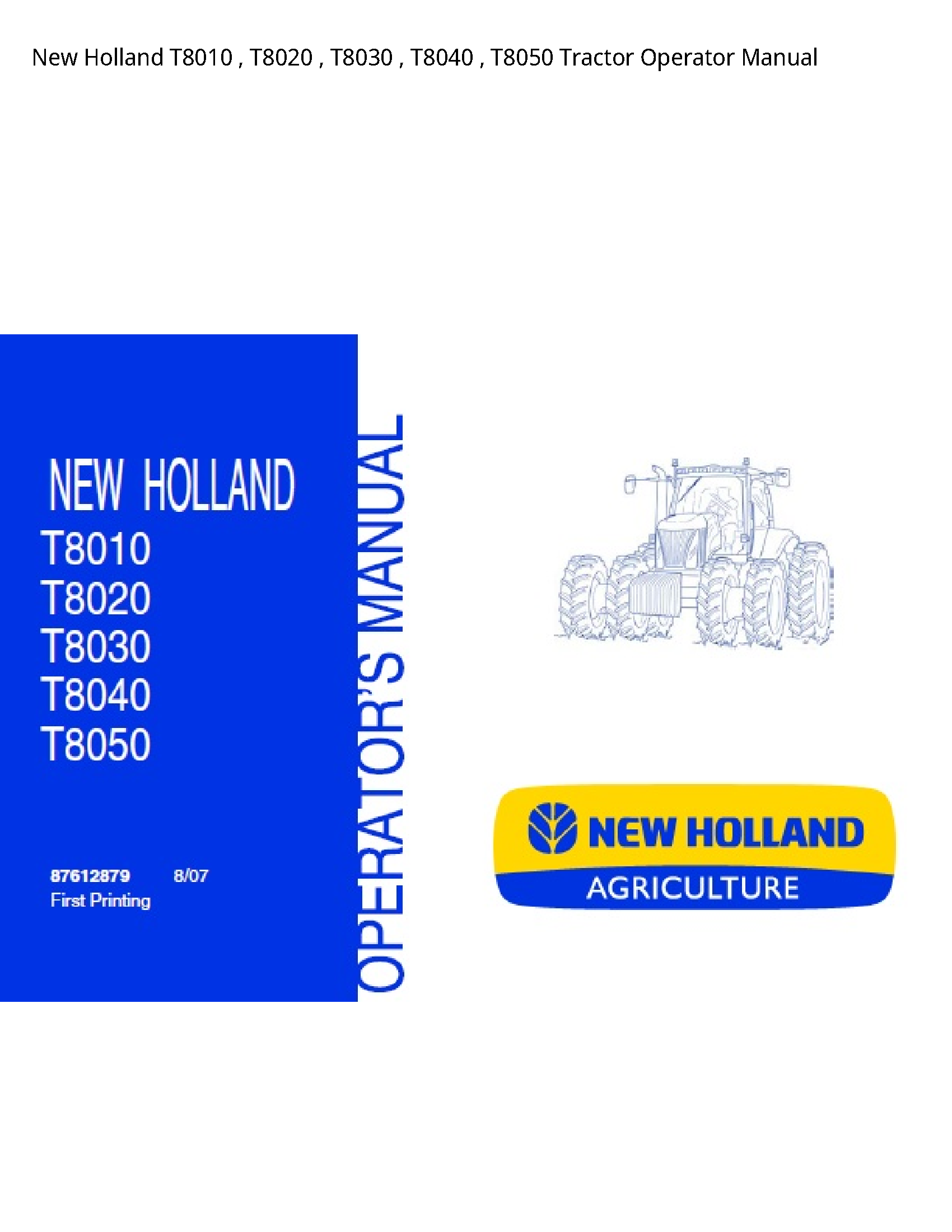 New Holland T8010 Tractor Operator manual