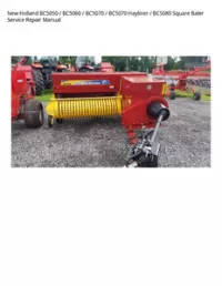 New Holland BC5050 / BC5060 / BC5070 / BC5070 Hayliner / BC5080 Square Baler Service Repair Manual preview