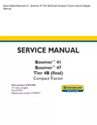 New Holland Boomer 41   Boomer 47 Tier 4B (final) Compact Tractor Service Repair Manual preview