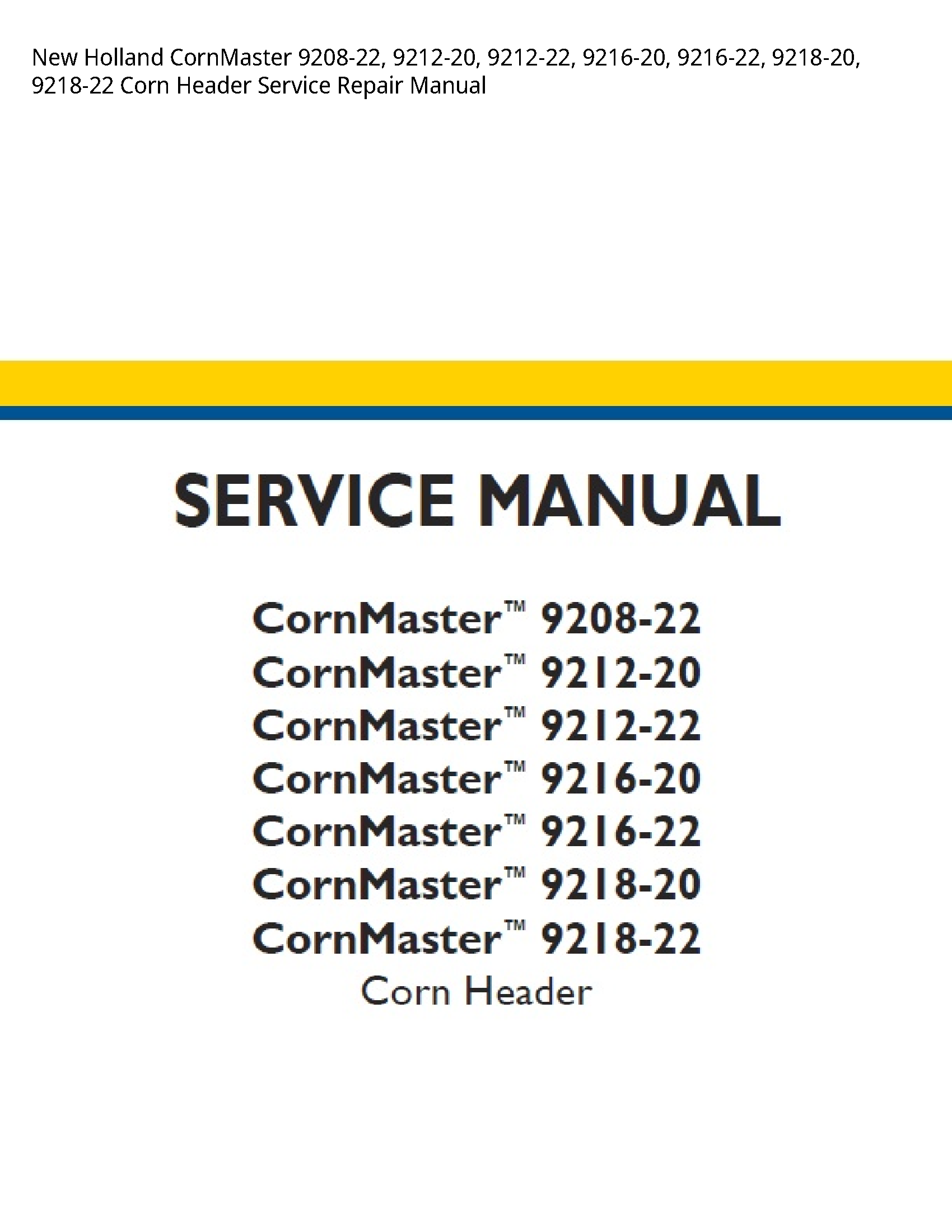 New Holland 9208-22 CornMaster Corn Header manual