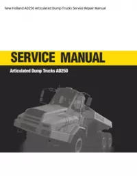 New Holland AD250 Articulated Dump Trucks Service Repair Manual preview