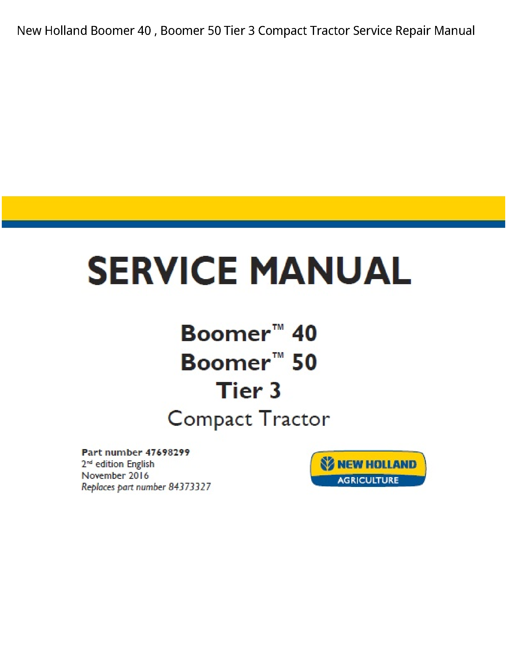 New Holland 40 Boomer Boomer Tier Compact Tractor manual