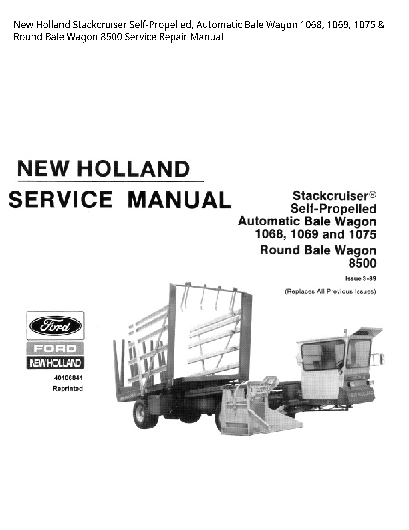 New Holland 1068 Stackcruiser Self-Propelled manual