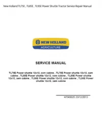 New Holland TL75E   TL85E   TL95E Power Shuttle Tractor Service Repair Manual preview
