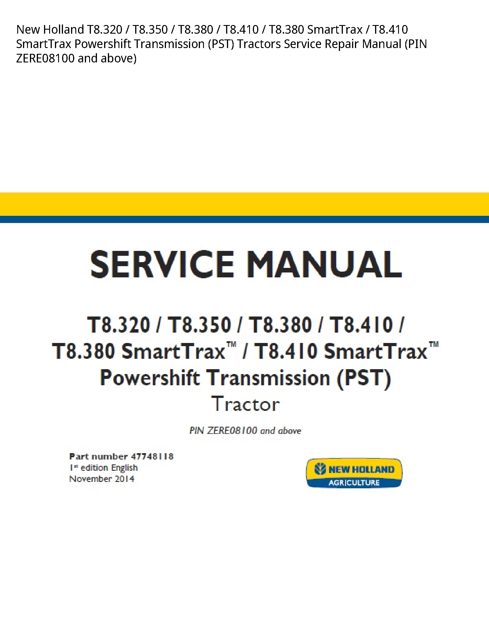 New Holland T8.320 SmartTrax SmartTrax Powershift Transmission (PST) Tractors manual