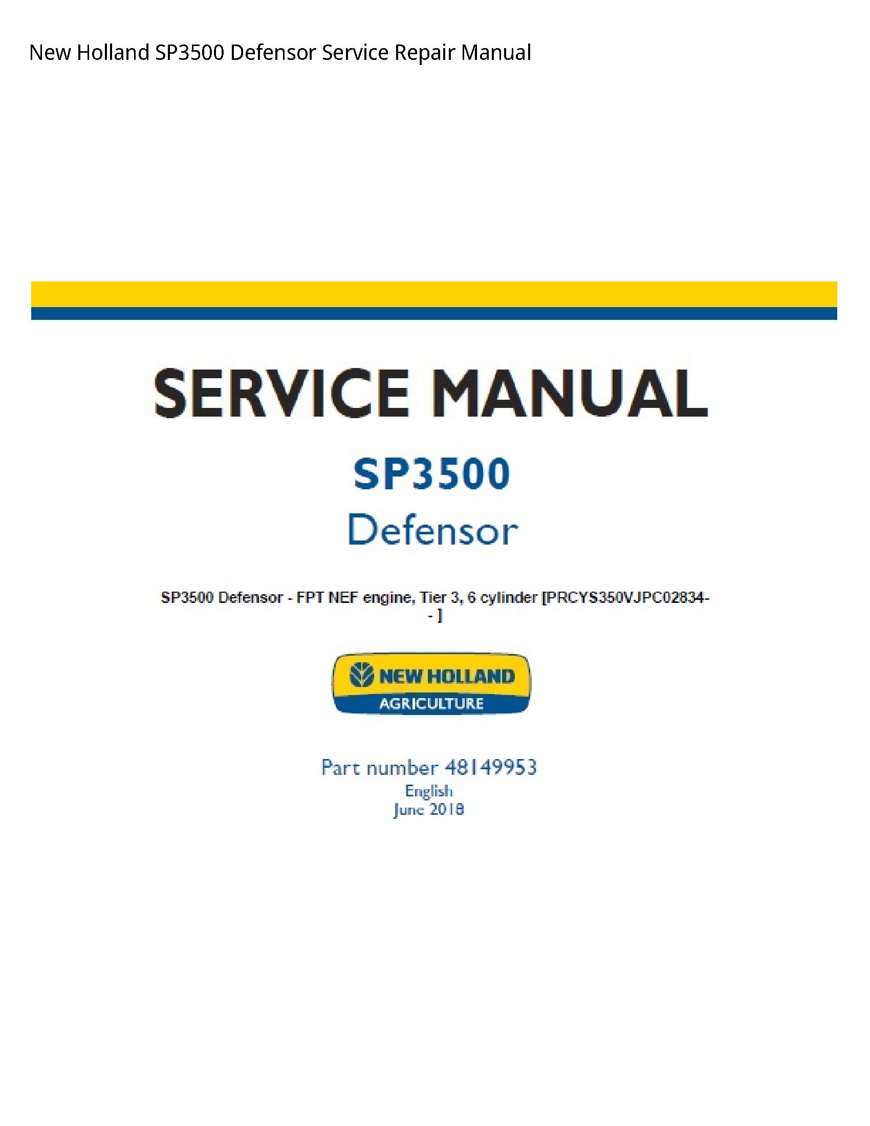 New Holland SP3500 Defensor manual