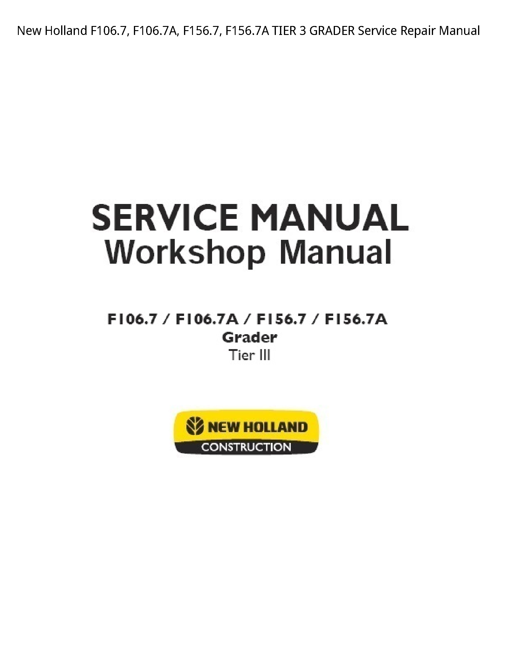 New Holland F106.7 TIER GRADER manual