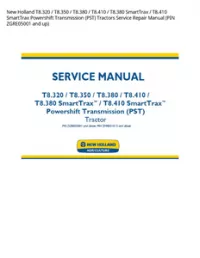 New Holland T8.320 / T8.350 / T8.380 / T8.410 / T8.380 SmartTrax / T8.410 SmartTrax Powershift Transmission (PST) Tractors Service Repair Manual (PIN ZGRE05001 and up) preview