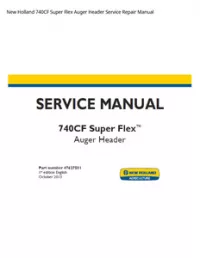 New Holland 740CF Super Flex Auger Header Service Repair Manual preview