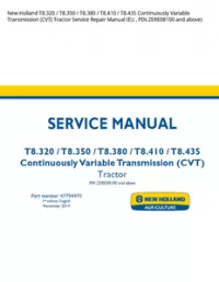 New Holland T8.320 / T8.350 / T8.380 / T8.410 / T8.435 Continuously Variable Transmission (CVT) Tractor Service Repair Manual (EU   PIN ZERE08100 and above) preview